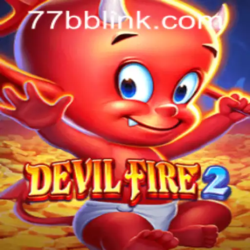 DevilFire2: The Ultimate Gaming Phenomenon