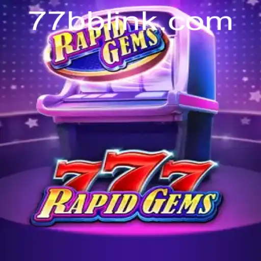 Exploring RapidGems777: An Exciting Adventure in Online Gaming
